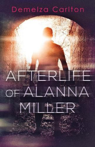 Cover image for Afterlife of Alanna Miller