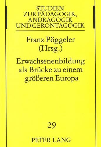 Cover image for Erwachsenenbildung ALS Bruecke Zu Einem Groesseren Europa