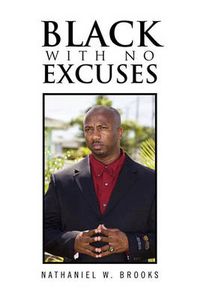 Cover image for Black with No Excuses