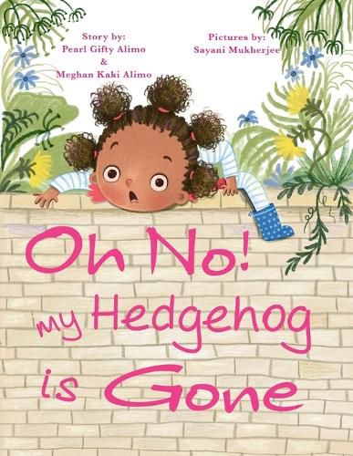 Cover image for Oh No! My Hedgehog is Gone