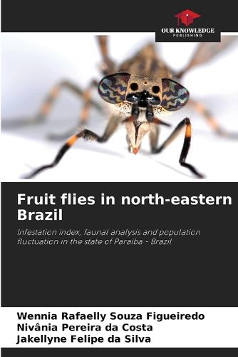 Cover image for Fruit flies in north-eastern Brazil