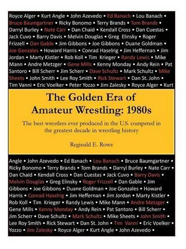 Cover image for The Golden Era of Amateur Wrestling: 1980s