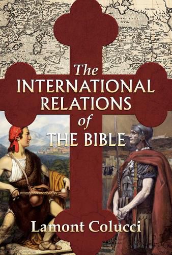 Cover image for The International Relations of the Bible