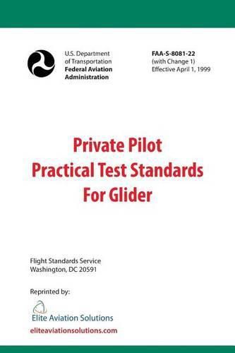 Cover image for Private Pilot Practical Test Standards For Glider (FAA-S-8081-22)