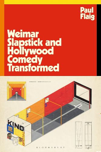 Cover image for Weimar Slapstick and Hollywood Comedy Transformed