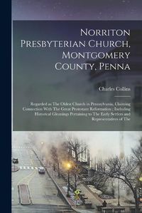 Cover image for Norriton Presbyterian Church, Montgomery County, Penna