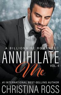 Cover image for Annihilate Me, Vol. 4