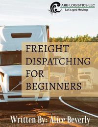 Cover image for Freight Dispatching For Beginners