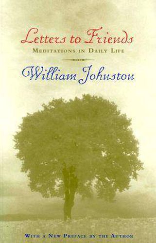 Cover image for Letters to Friends: Meditations in Daily Life