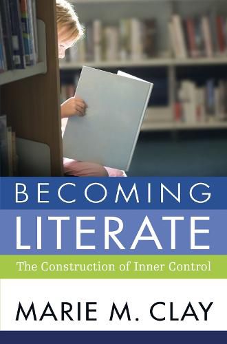 Cover image for Becoming Literate: The Construction of Inner Control