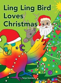Cover image for Ling Ling Bird Loves Christmas
