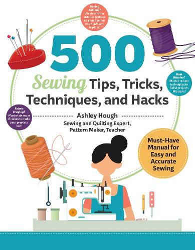 Cover image for 500 Sewing Tips, Tricks, Techniques, and Hacks