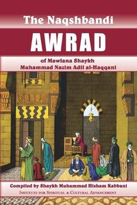 Cover image for Naqshbandi Awrad of Mawlana Shaykh Muhammad Nazim Adil al-Haqqani