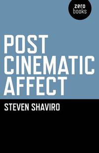 Cover image for Post Cinematic Affect