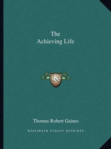 Cover image for The Achieving Life