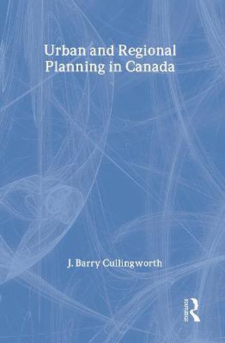 Cover image for Urban and Regional Planning in Canada