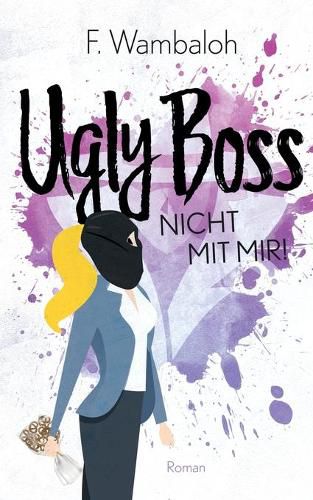 Cover image for Ugly Boss: Nicht mit mir!