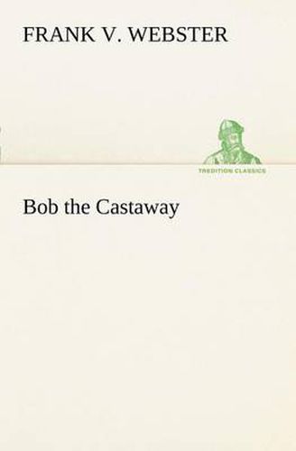 Cover image for Bob the Castaway