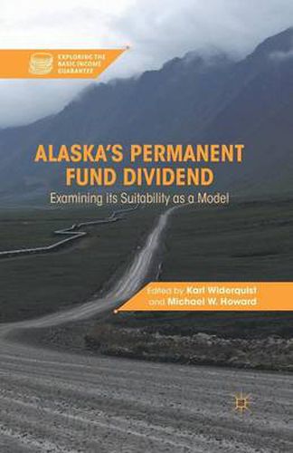 Cover image for Alaska's Permanent Fund Dividend: Examining Its Suitability as a Model