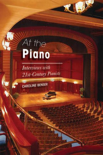 Cover image for At the Piano: Interviews with 21st-Century Pianists