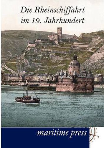 Cover image for Die Rheinschiffahrt im 19. Jahrhundert