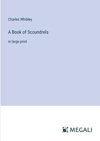 Cover image for A Book of Scoundrels