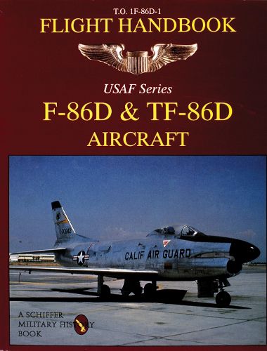 Cover image for F-86D and TF-86D Aircraft Flight Handbook