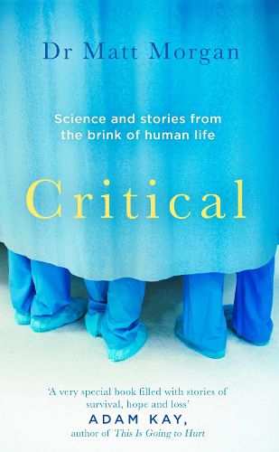 Cover image for Critical: Stories from the front line of intensive care medicine