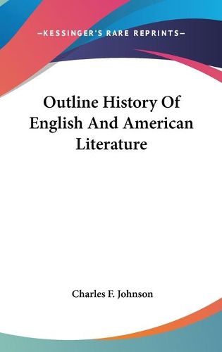 Cover image for Outline History of English and American Literature