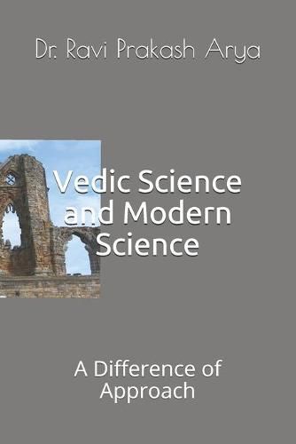 Cover image for Vedic Science and Modern Science: A Difference of Approach