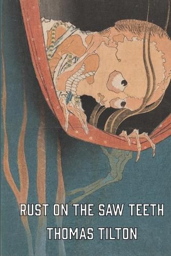 Cover image for Rust on the Saw Teeth