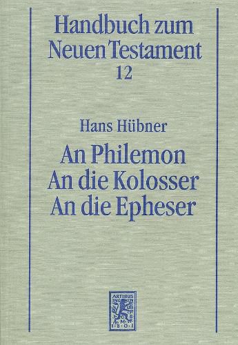 An Philemon. An die Kolosser. An die Epheser