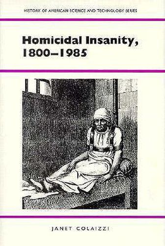 Cover image for Homicidal Insanity 1800-1985