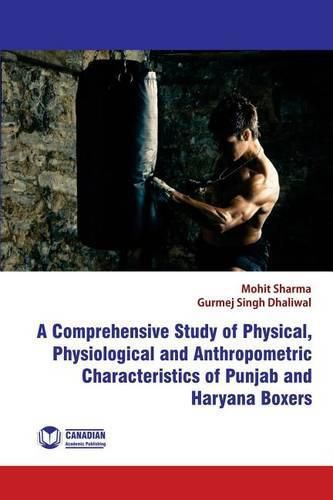 Cover image for A Comprehensive Study of Physical, Physiological and Anthropometric Characterist