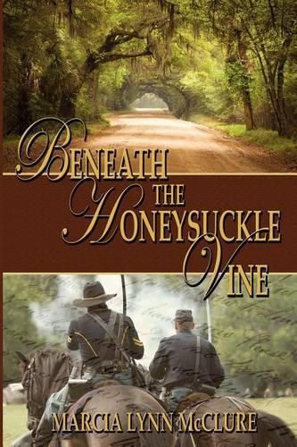 Cover image for Beneath the Honeysuckle Vine