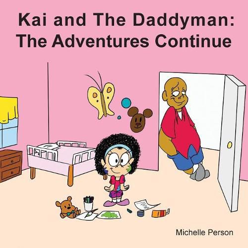 Cover image for Kai and the Daddyman: The Adventures Continue