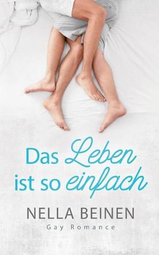 Cover image for Das Leben ist so einfach