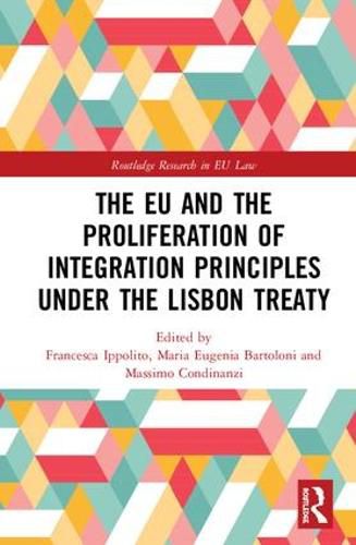 Cover image for The EU and the Proliferation of Integration Principles under the Lisbon Treaty