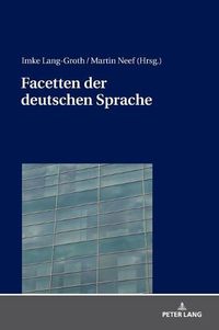 Cover image for Facetten Der Deutschen Sprache