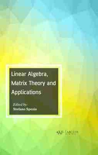 Cover image for Linear Algebra, Matrix Theory and Applications