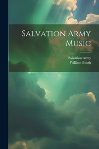 Cover image for Salvation Army Music