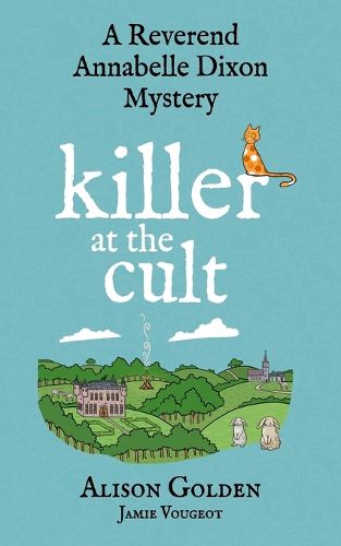 Cover image for Killer at the Cult: A Reverend Annabelle Cozy Mystery