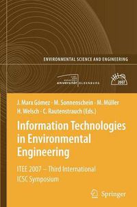 Cover image for Information Technologies in Environmental Engineering: ITEE 2007 - Third International ICSC Symposium