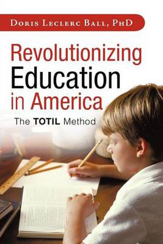 Cover image for Revolutionizing Education in America