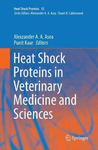 Cover image for Heat Shock Proteins in Veterinary Medicine and Sciences: Published under the Sponsorship of the Association for Institutional Research (AIR) and the Association for the Study of Higher Education (ASHE)