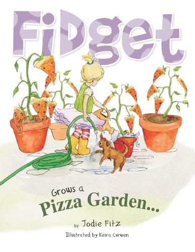 Cover image for Fidget Grows a Pizza Garden