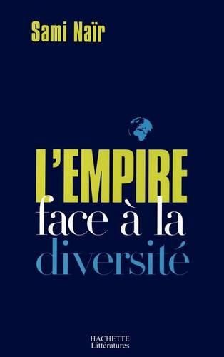 Cover image for L'Empire face a la diversite