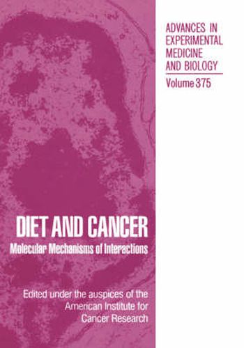 Cover image for Diet and Cancer: Molecular Mechanisms of Interactions
