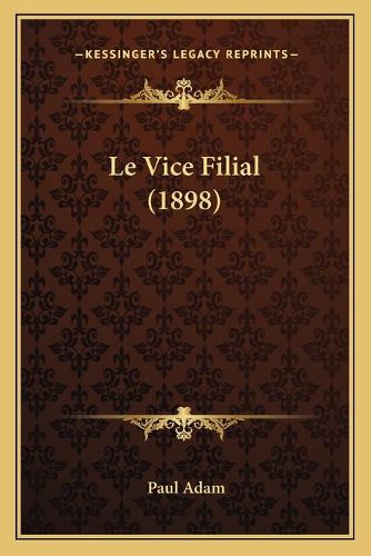 Le Vice Filial (1898)