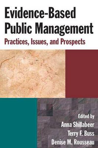 Evidence-Based Public Management: Practices, Issues and Prospects: Practices, Issues and Prospects